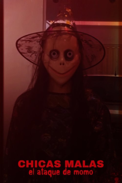 Chicas Malas El Ataque De Momo
