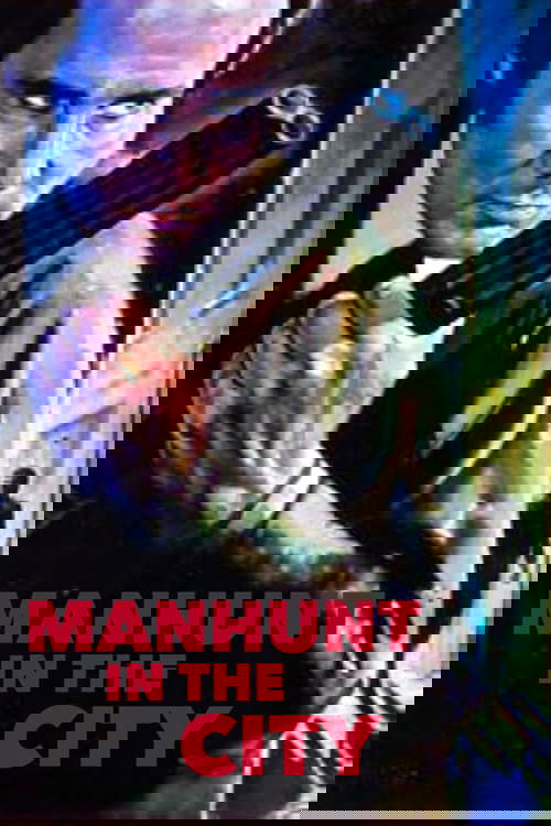 Manhunt in the City