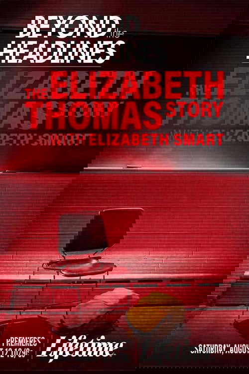 Beyond the Headlines: The Elizabeth Thomas Story with Elizabeth Smart
